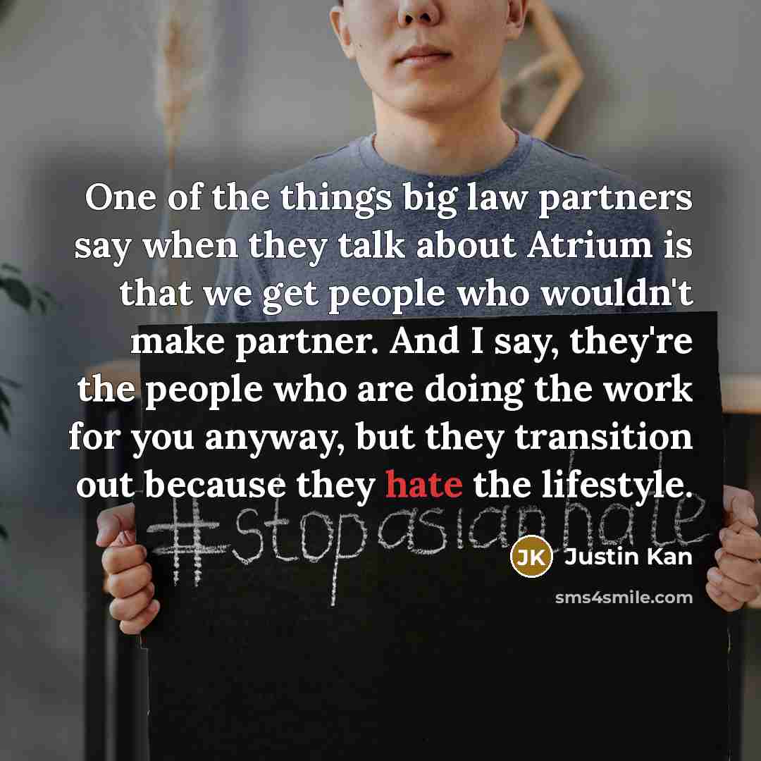 “One of the things big law partners say when they…” quote by Justin Kan