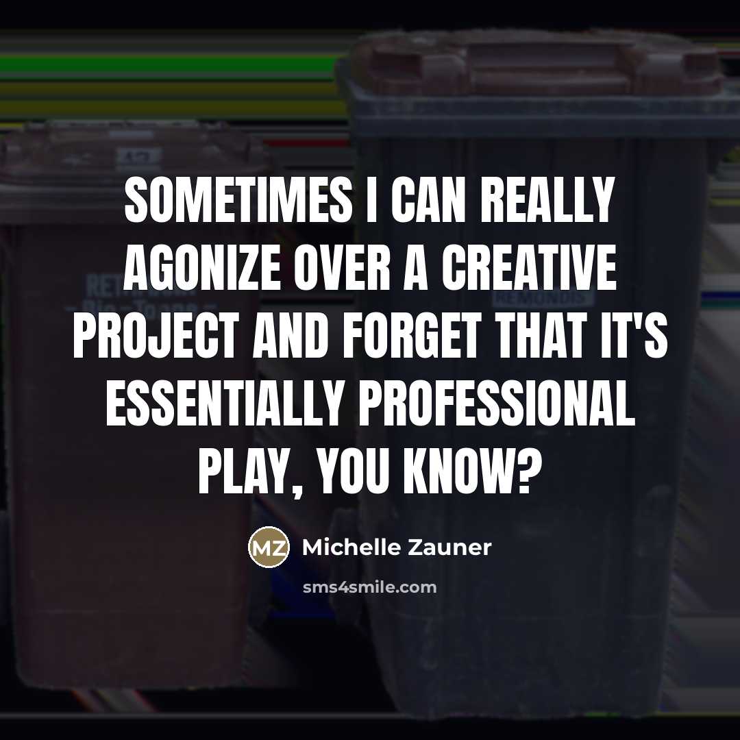 “Sometimes I can really agonize over a creative project and…” quote by Michelle Zauner