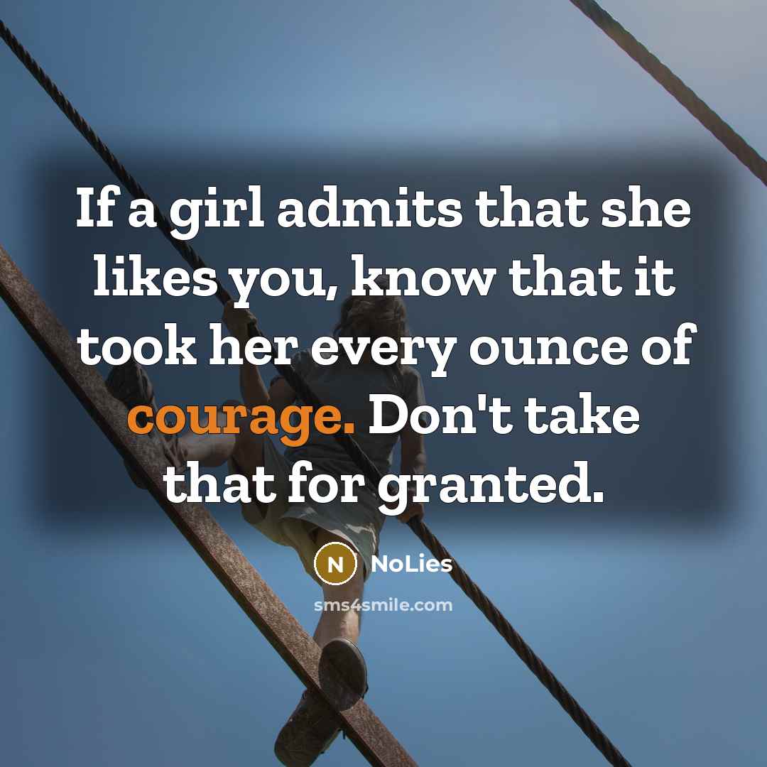 “If a girl admits that she likes you, know that…” quote by NoLies