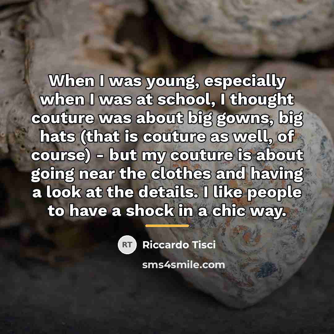 “When I was young, especially when I was at school,…” quote by Riccardo Tisci