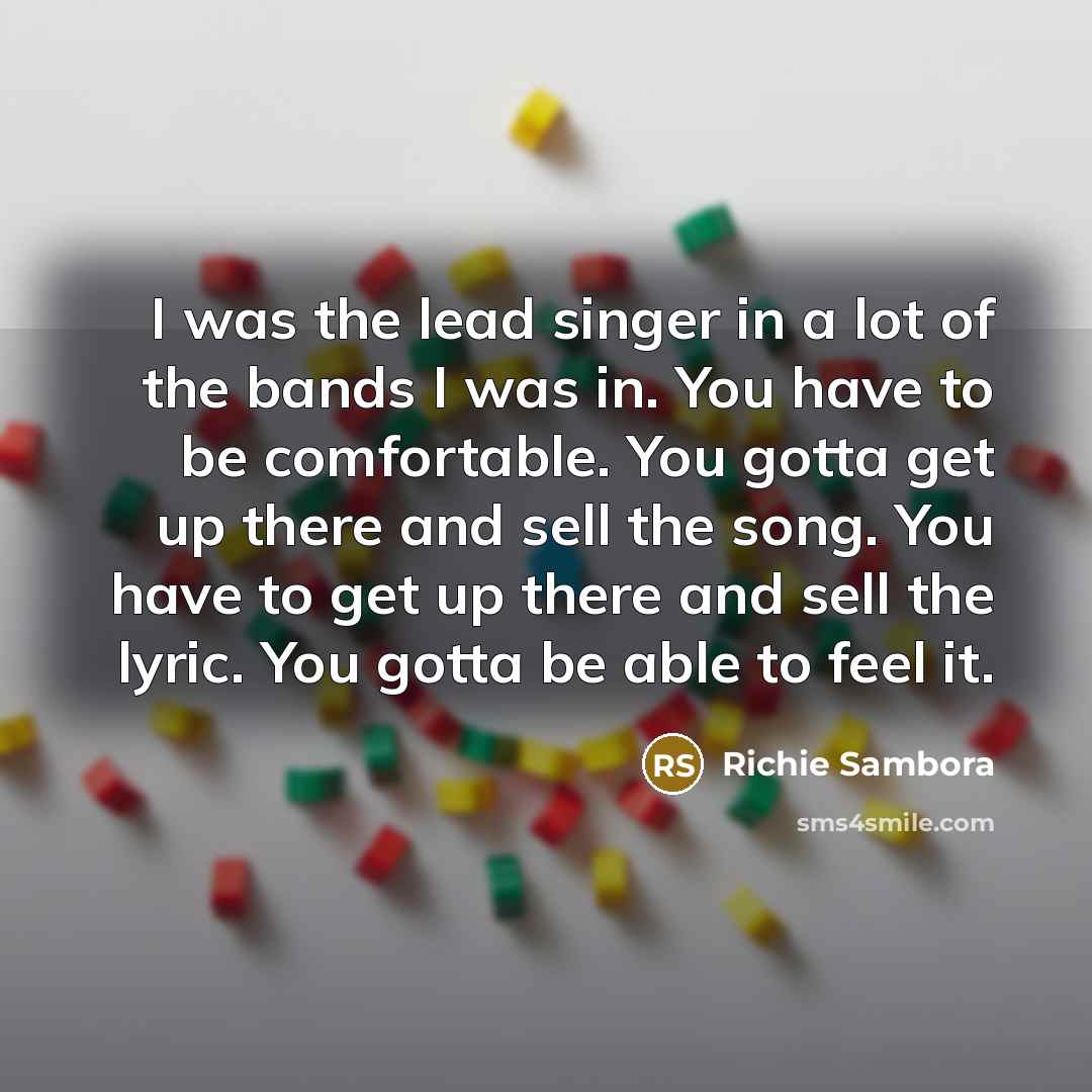 “I was the lead singer in a lot of the…” quote by Richie Sambora