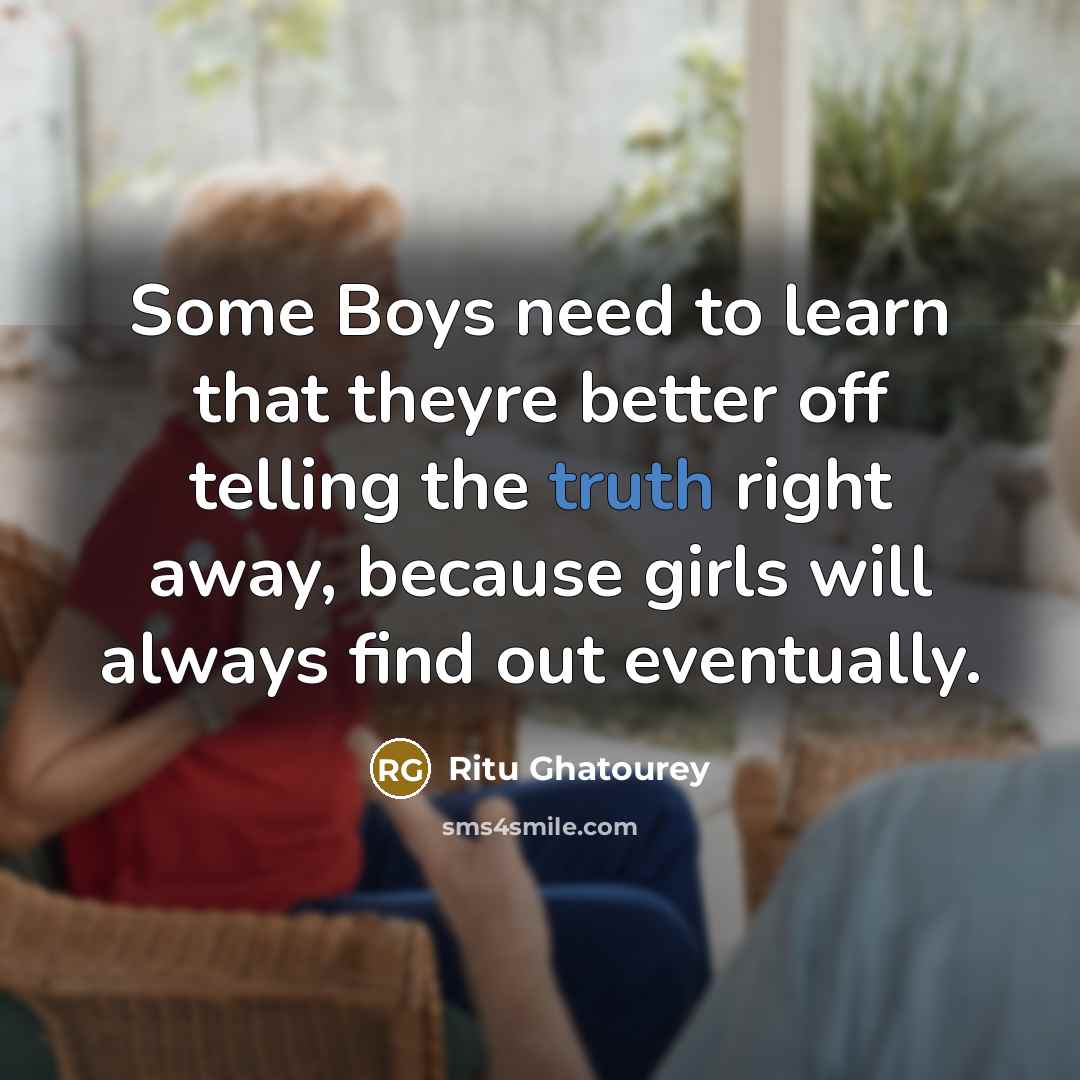 “Some Boys need to learn that theyre better off telling…” quote by Ritu Ghatourey