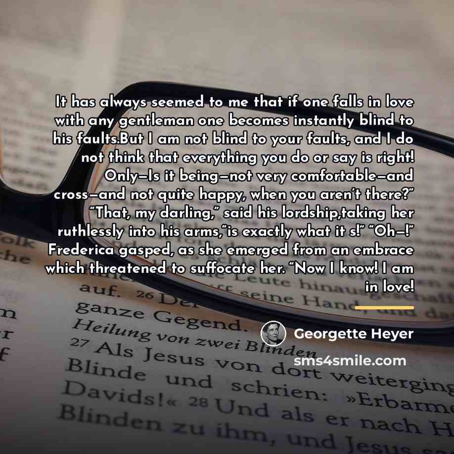 “It has always seemed to me that if one falls…” quote by Georgette Heyer