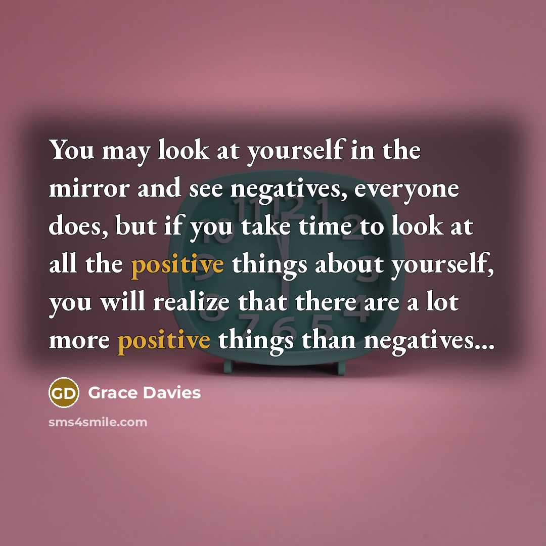 “You may look at yourself in the mirror and see…” quote by Grace Davies
