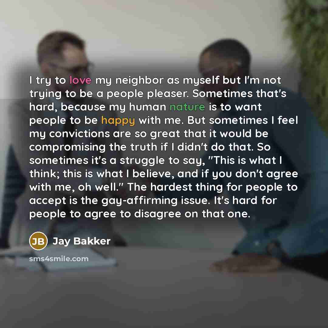 “I try to love my neighbor as myself but I'm…” quote by Jay Bakker