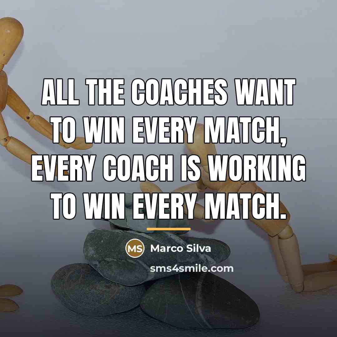 “All the coaches want to win every match, every coach…” quote by Marco Silva