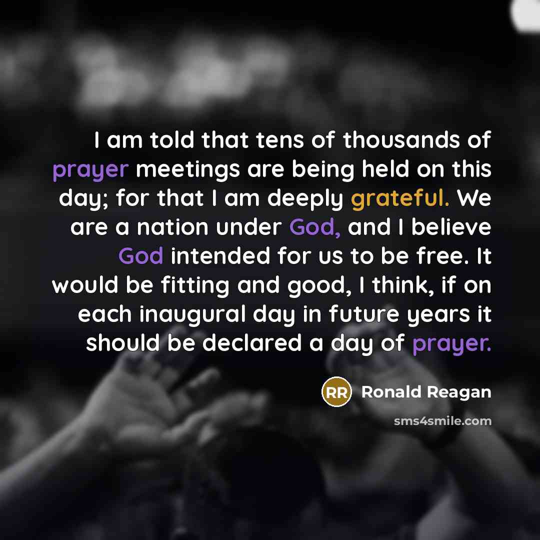 “I am told that tens of thousands of prayer meetings…” quote by Ronald Reagan