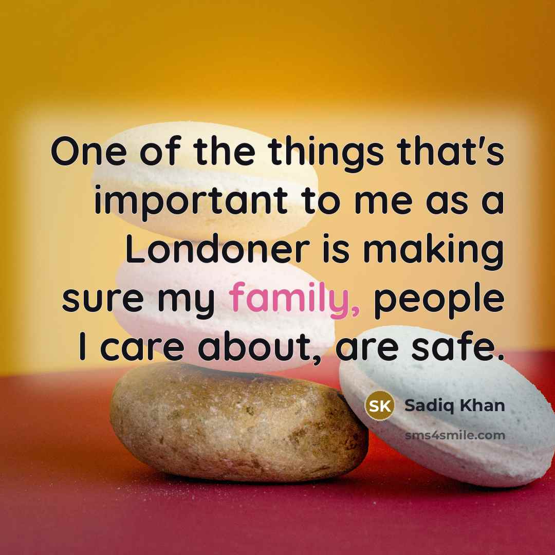 “One of the things that's important to me as a…” quote by Sadiq Khan