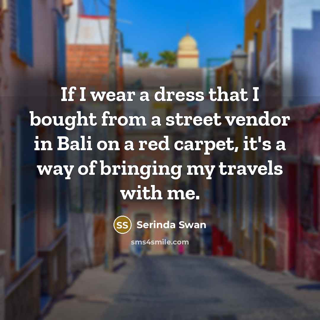 “If I wear a dress that I bought from a…” quote by Serinda Swan