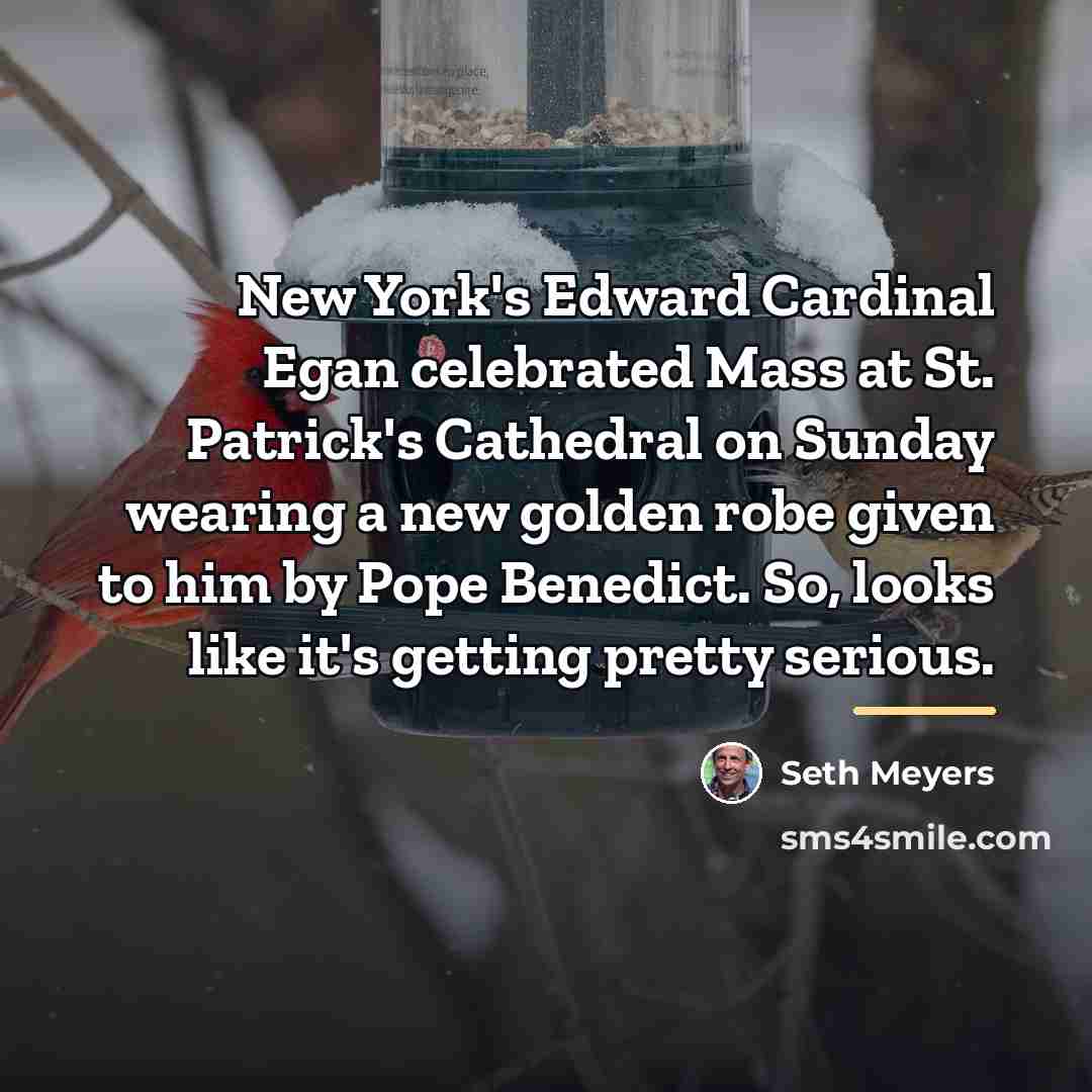 “New York's Edward Cardinal Egan celebrated Mass at St. Patrick's…” quote by Seth Meyers
