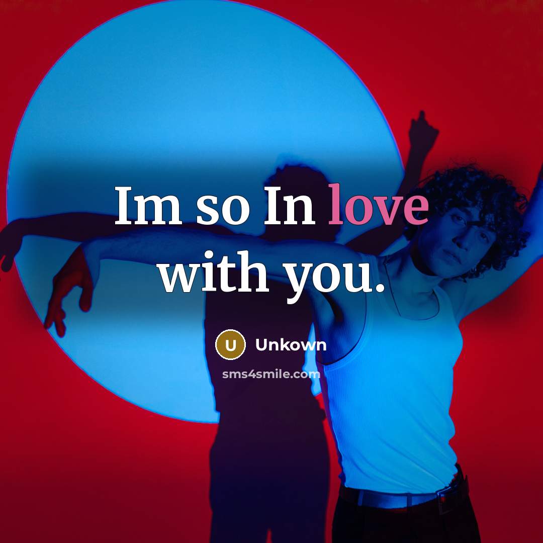 “Im so In love with you.…” quote by Unkown