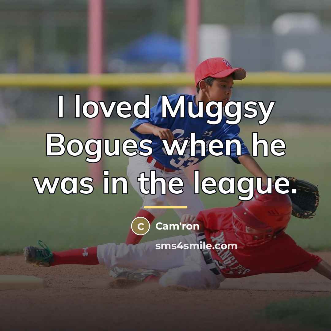 “I loved Muggsy Bogues when he was in the league.…” quote by Cam'ron