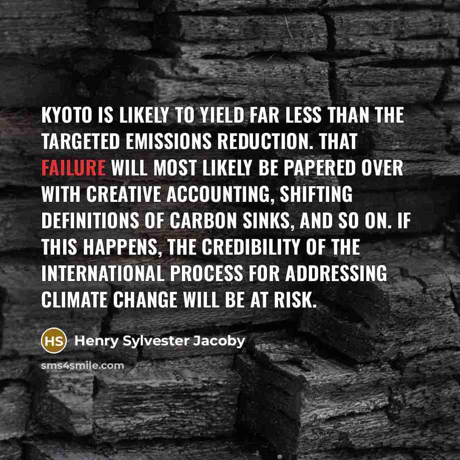 “Kyoto is likely to yield far less than the targeted…” quote by Henry Sylvester Jacoby
