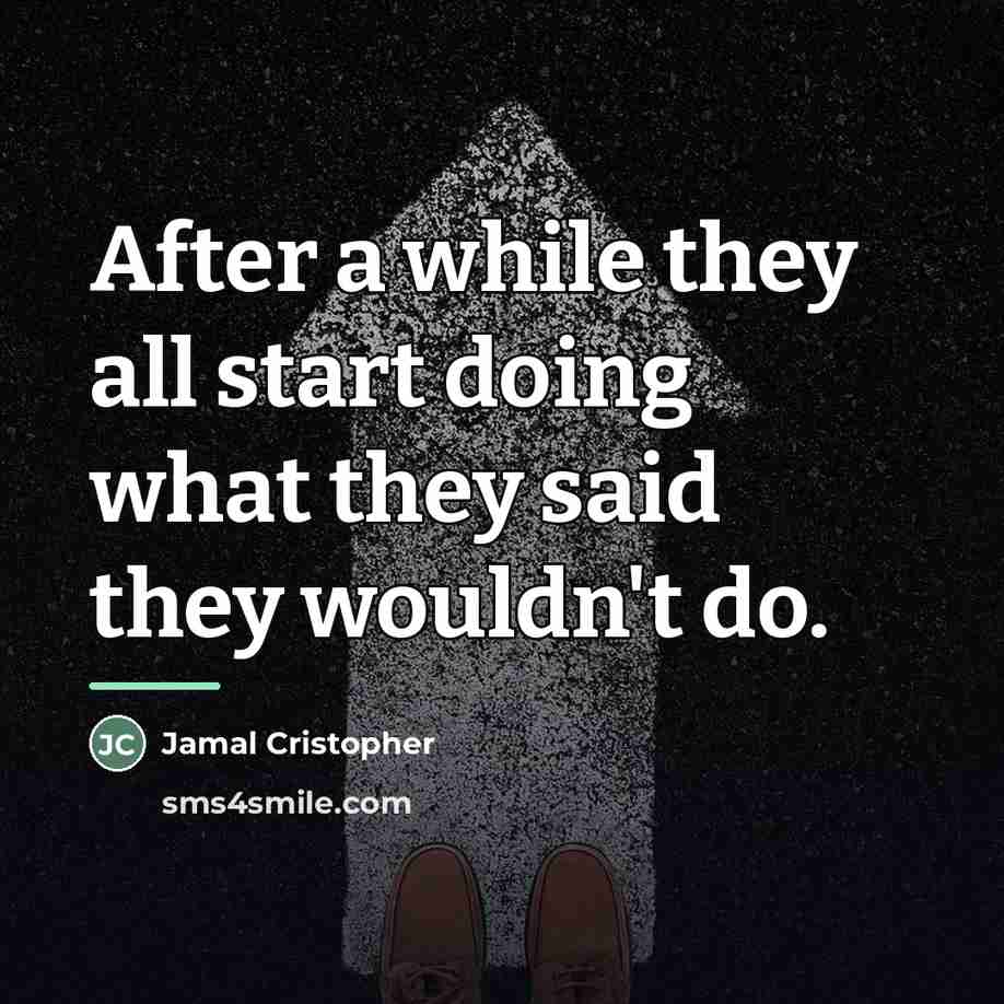 “After a while they all start doing what they said…” quote by Jamal Cristopher