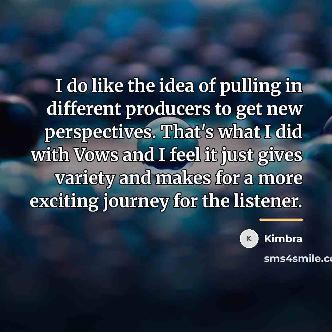 “I do like the idea of pulling in different producers…” quote by Kimbra