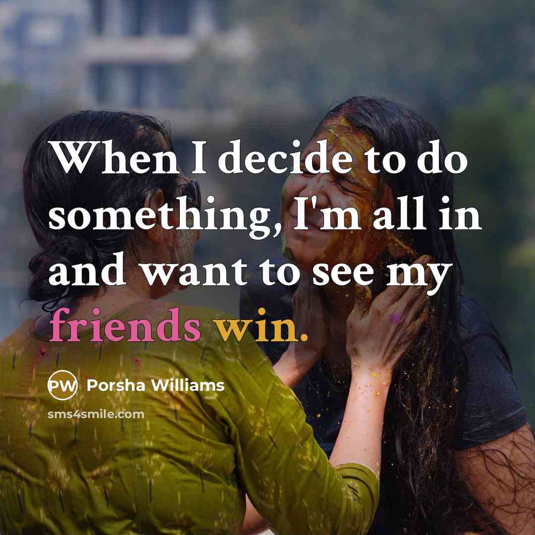 “When I decide to do something, I'm all in and…” quote by Porsha Williams
