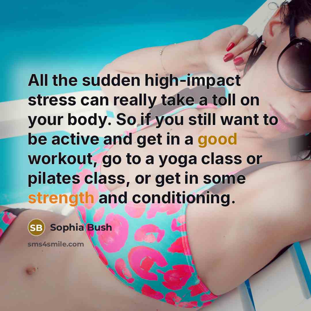 “All the sudden high-impact stress can really take a toll…” quote by Sophia Bush