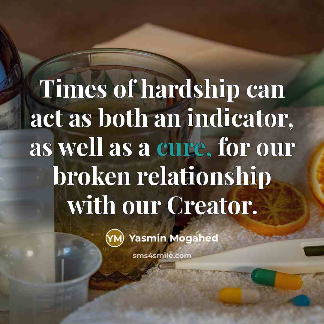 “Times of hardship can act as both an indicator, as…” quote by Yasmin Mogahed