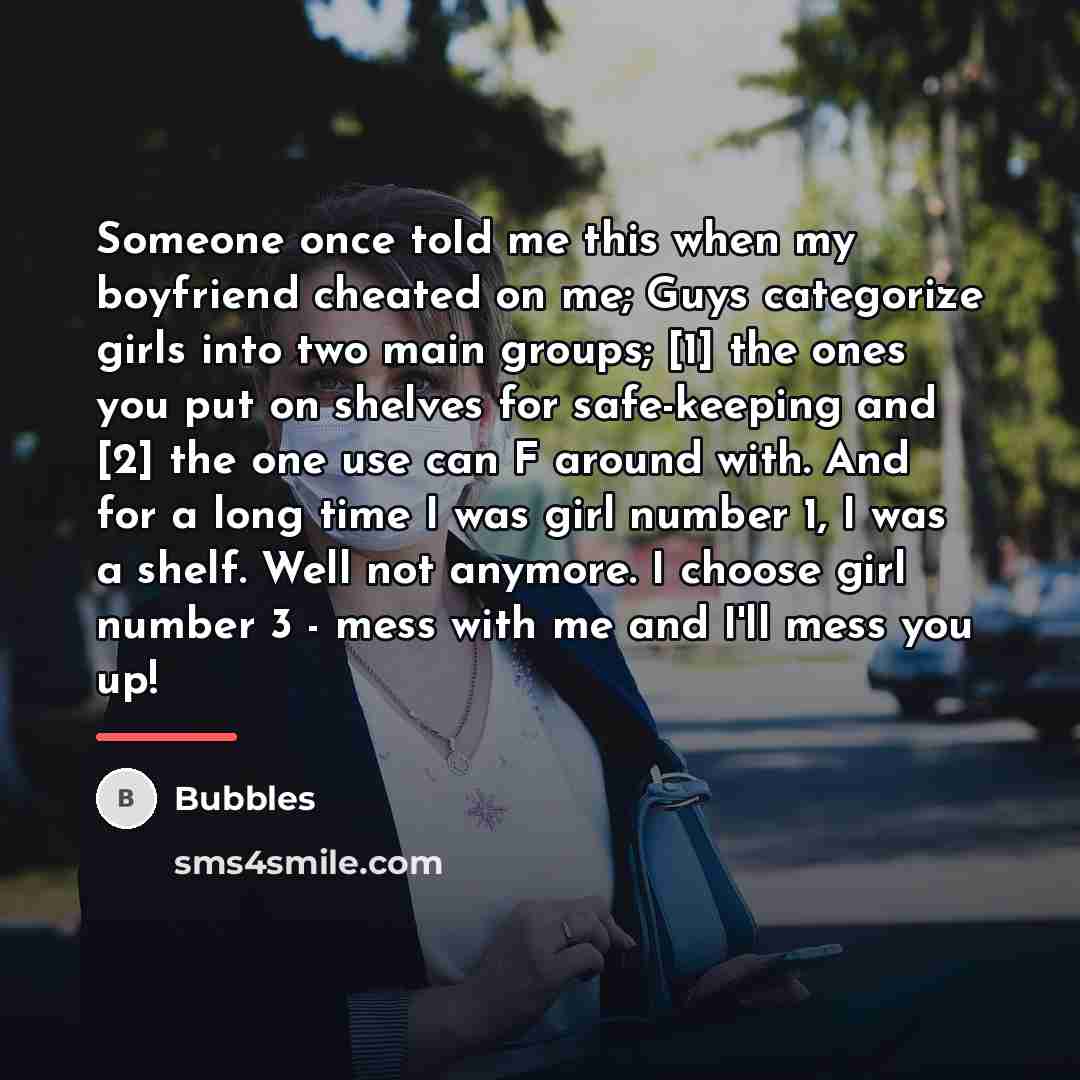 “Someone once told me this when my boyfriend cheated on…” quote by Bubbles