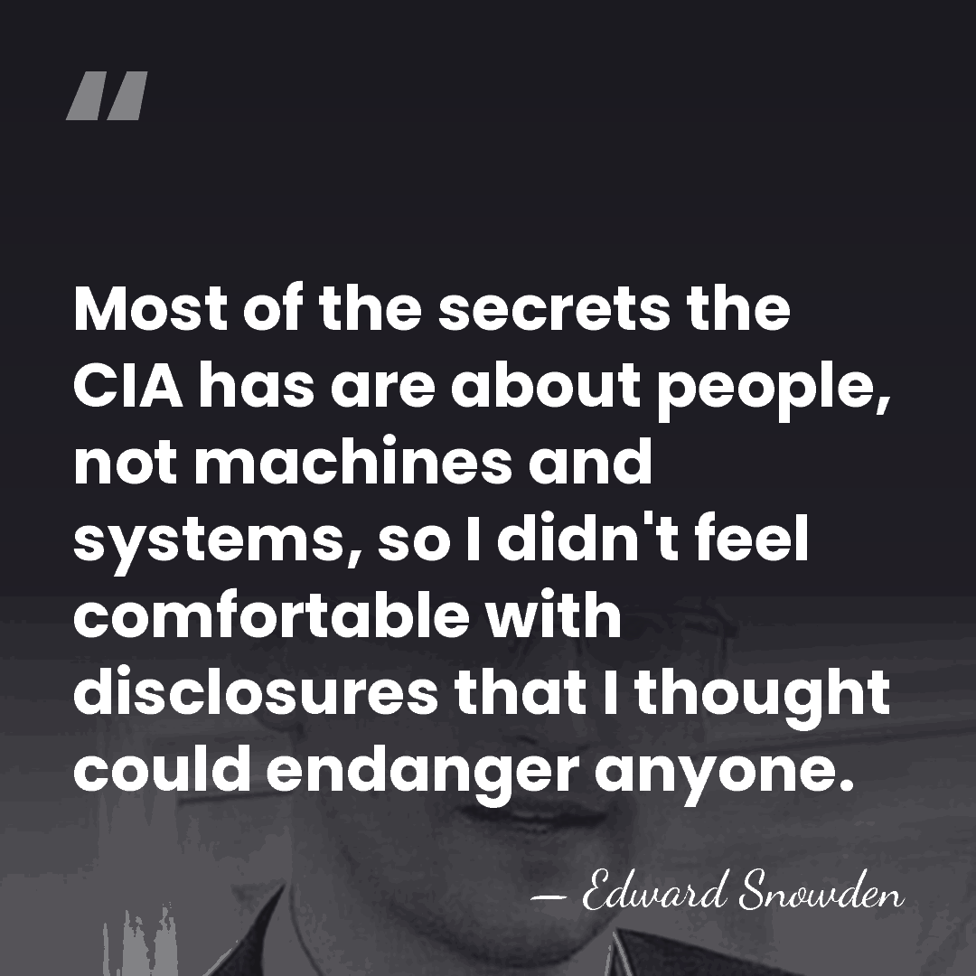 Most of the secrets the CIA has are about people, not machines&hellip; - Edward Snowden