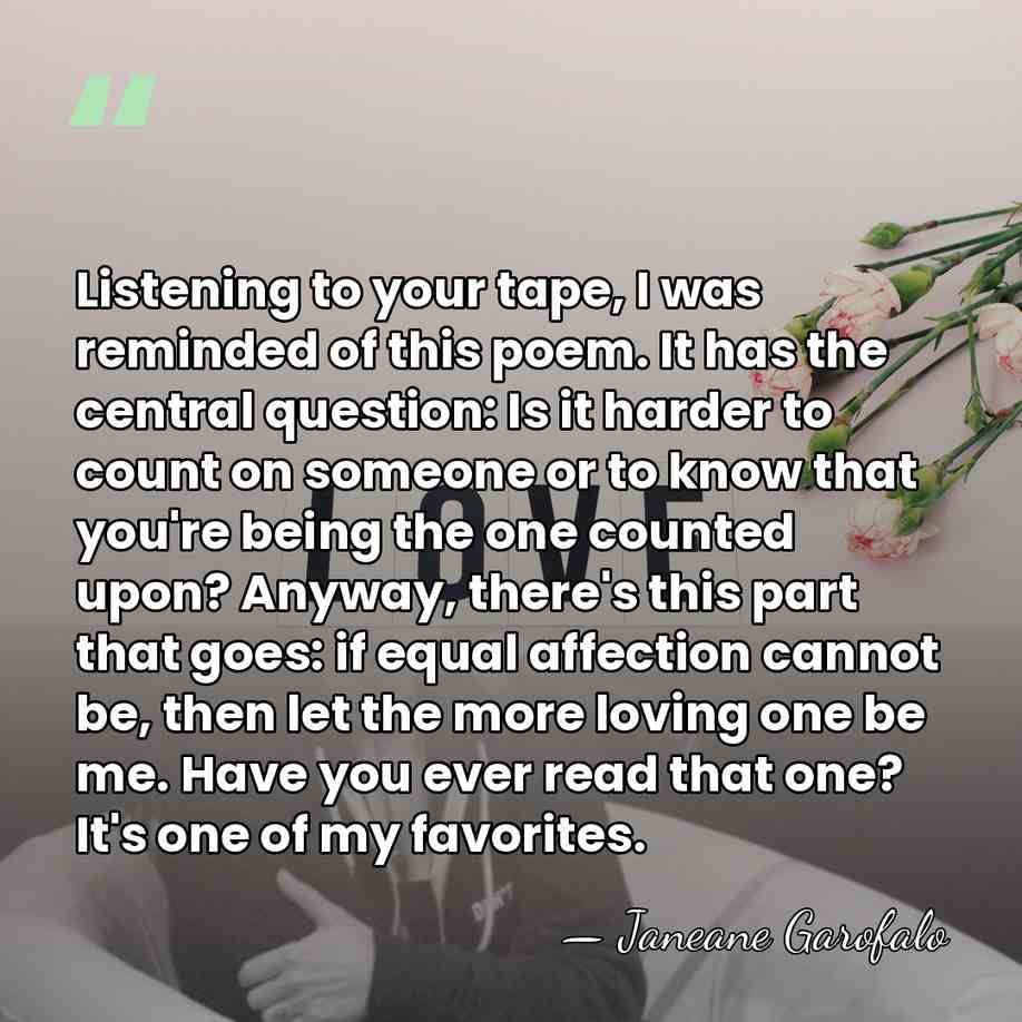 Listening to your tape, I was reminded of this poem. It has&hellip; - Janeane Garofalo
