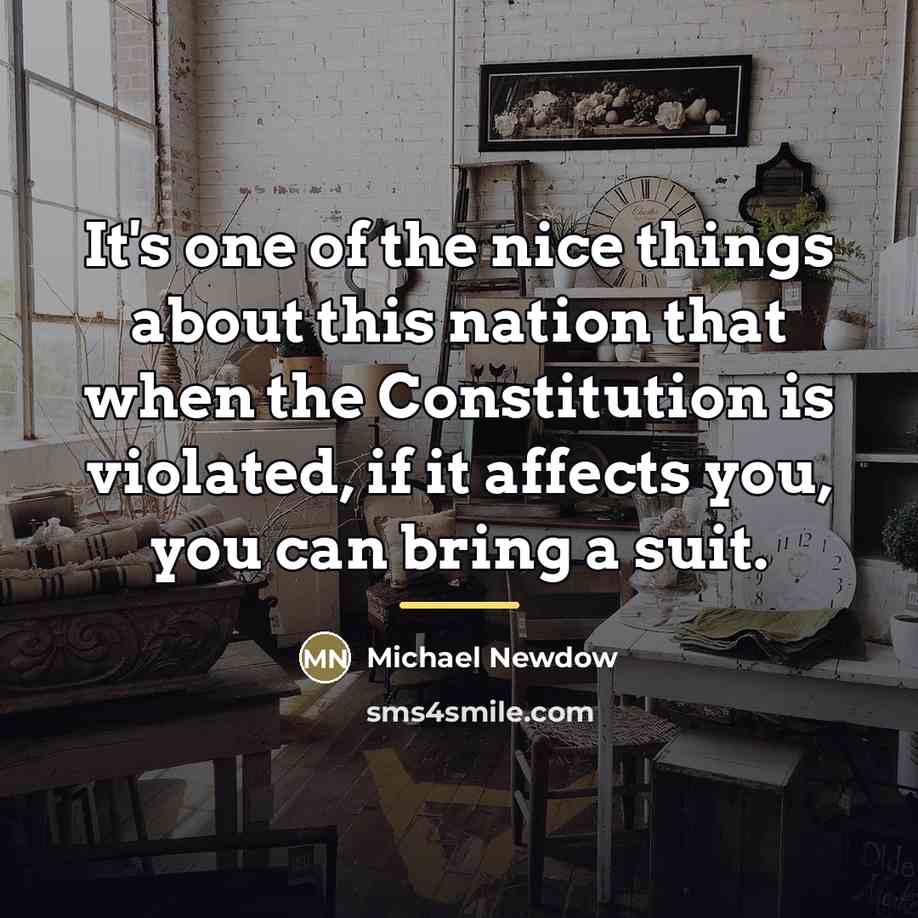 “It's one of the nice things about this nation that…” quote by Michael Newdow