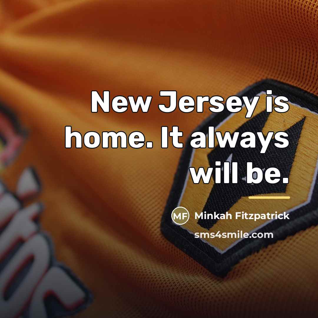 “New Jersey is home. It always will be.…” quote by Minkah Fitzpatrick