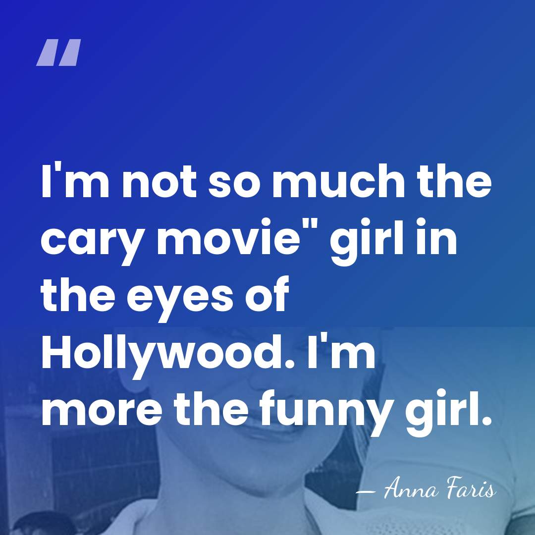I'm not so much the cary movie" girl in the eyes of&hellip; - Anna Faris