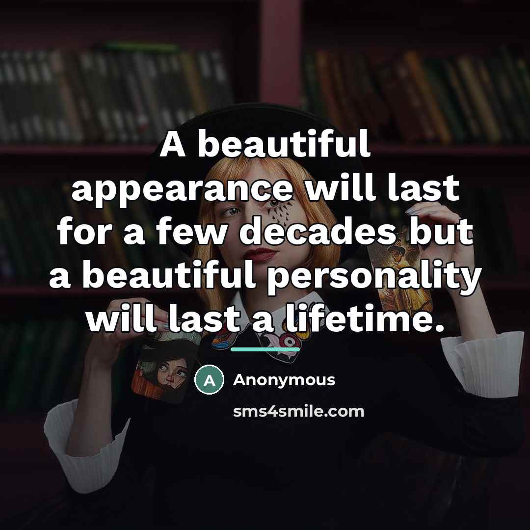 “A beautiful appearance will last for a few decades but…” quote by Anonymous