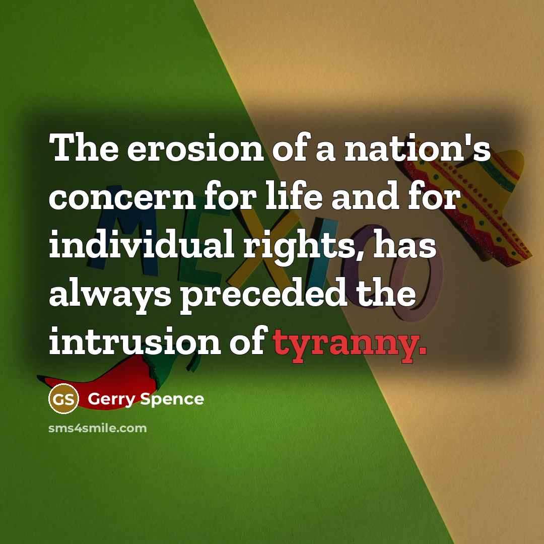 “The erosion of a nation's concern for life and for…” quote by Gerry Spence