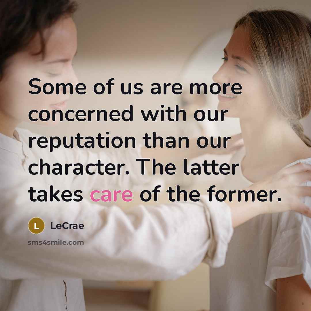 “Some of us are more concerned with our reputation than…” quote by LeCrae