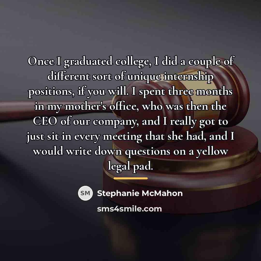 “Once I graduated college, I did a couple of different…” quote by Stephanie McMahon