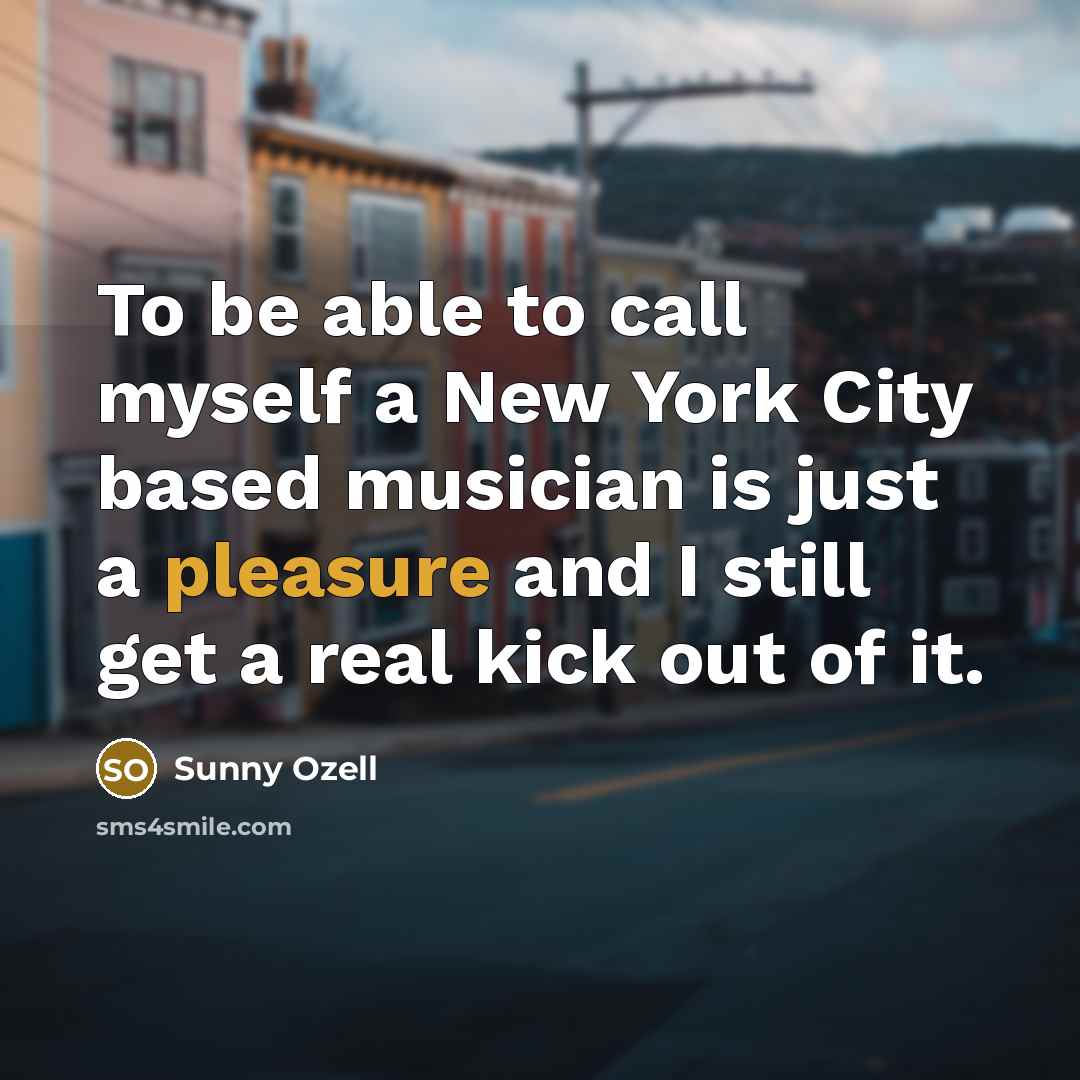“To be able to call myself a New York City…” quote by Sunny Ozell