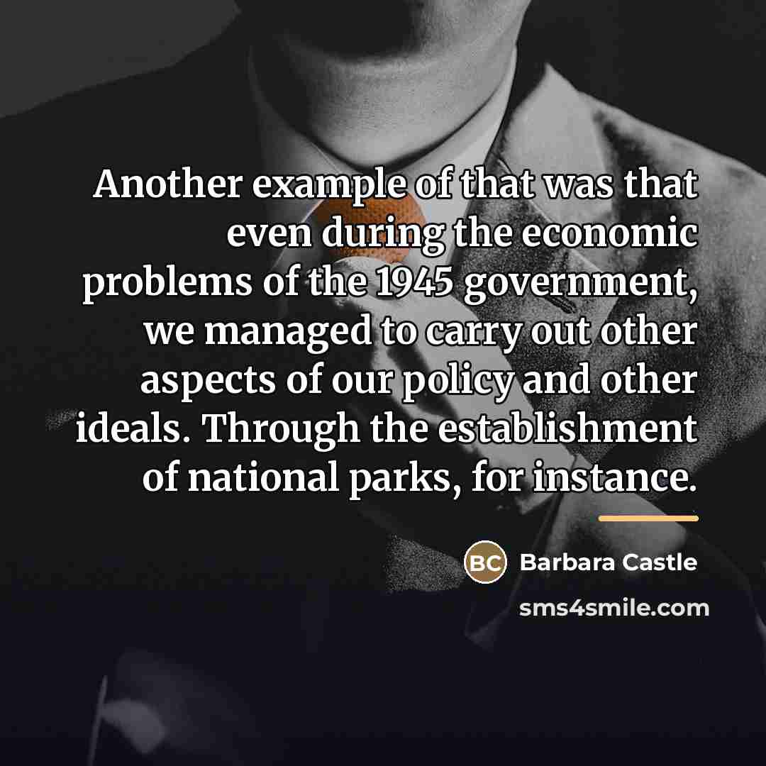 “Another example of that was that even during the economic…” quote by Barbara Castle