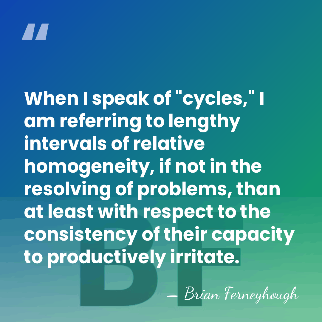 When I speak of "cycles," I am referring to lengthy intervals of&hellip; - Brian Ferneyhough