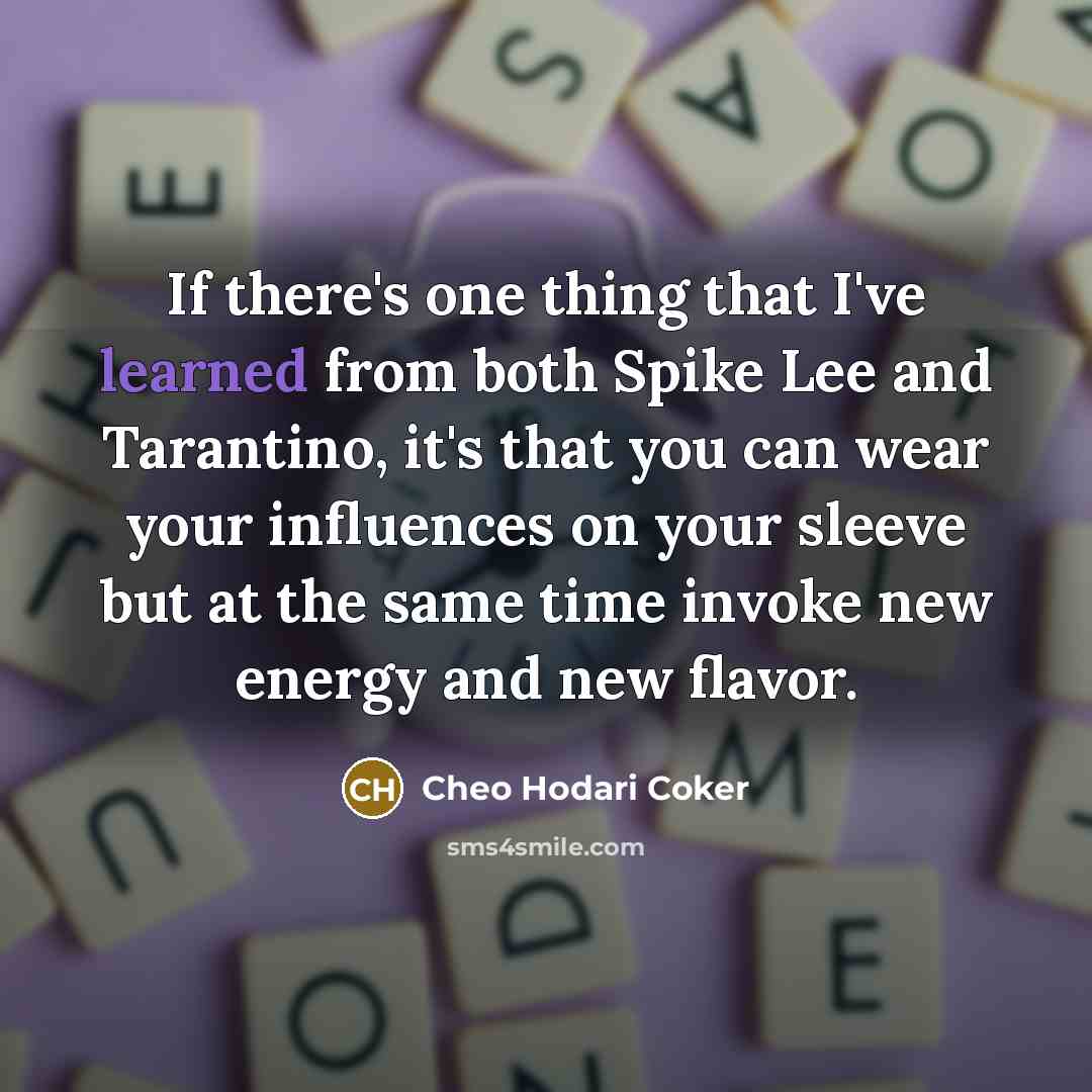 “If there's one thing that I've learned from both Spike…” quote by Cheo Hodari Coker