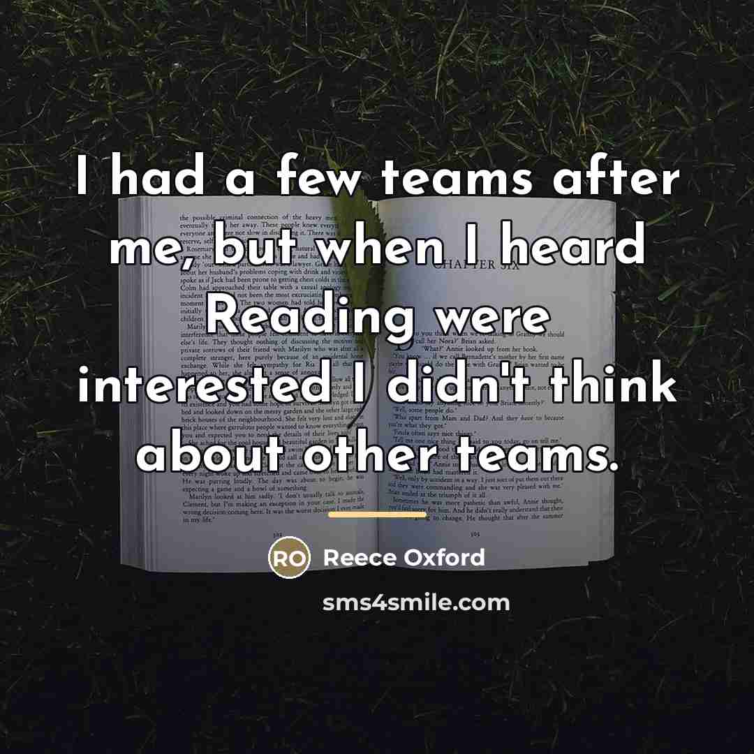“I had a few teams after me, but when I…” quote by Reece Oxford