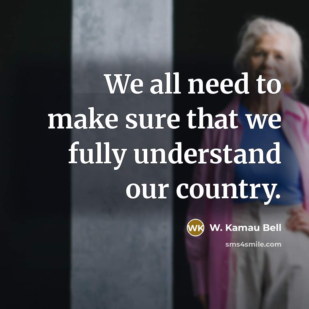 “We all need to make sure that we fully understand…” quote by W. Kamau Bell