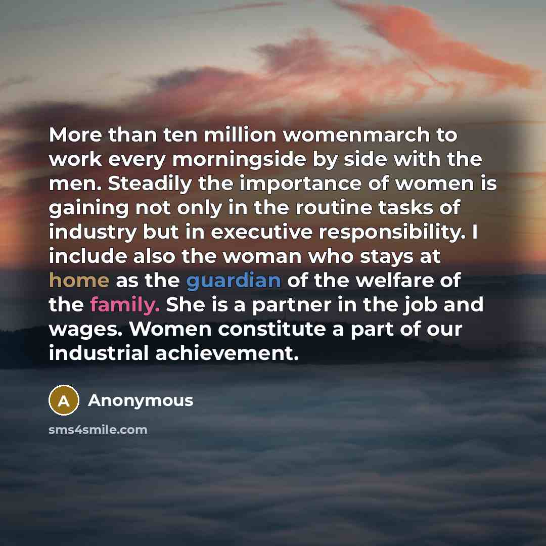 “More than ten million womenmarch to work every morningside by…” quote by Anonymous