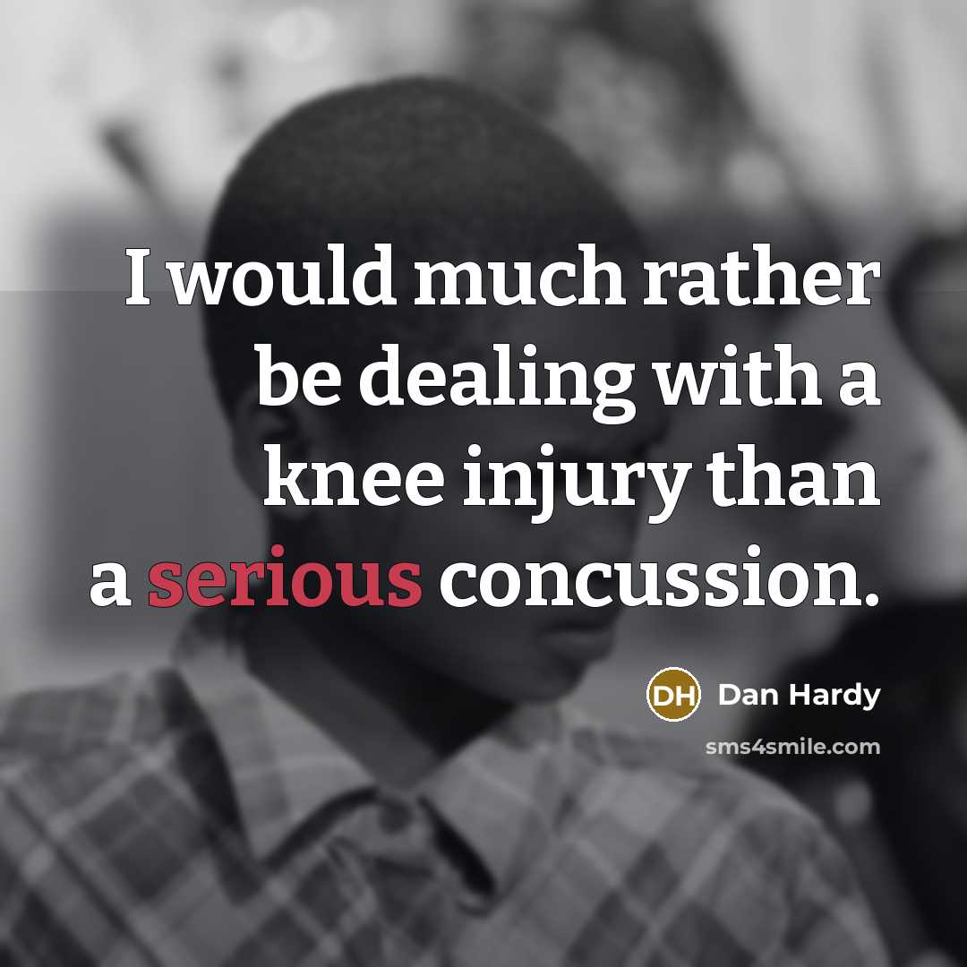 “I would much rather be dealing with a knee injury…” quote by Dan Hardy