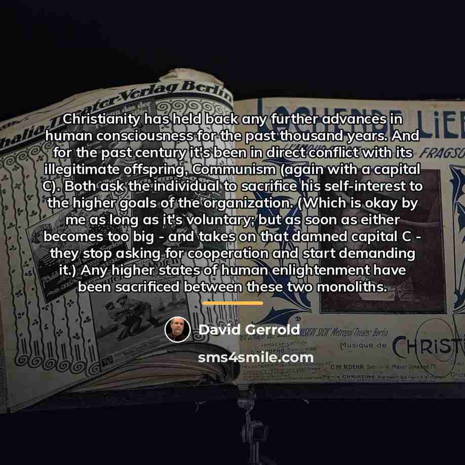 “Christianity has held back any further advances in human consciousness…” quote by David Gerrold