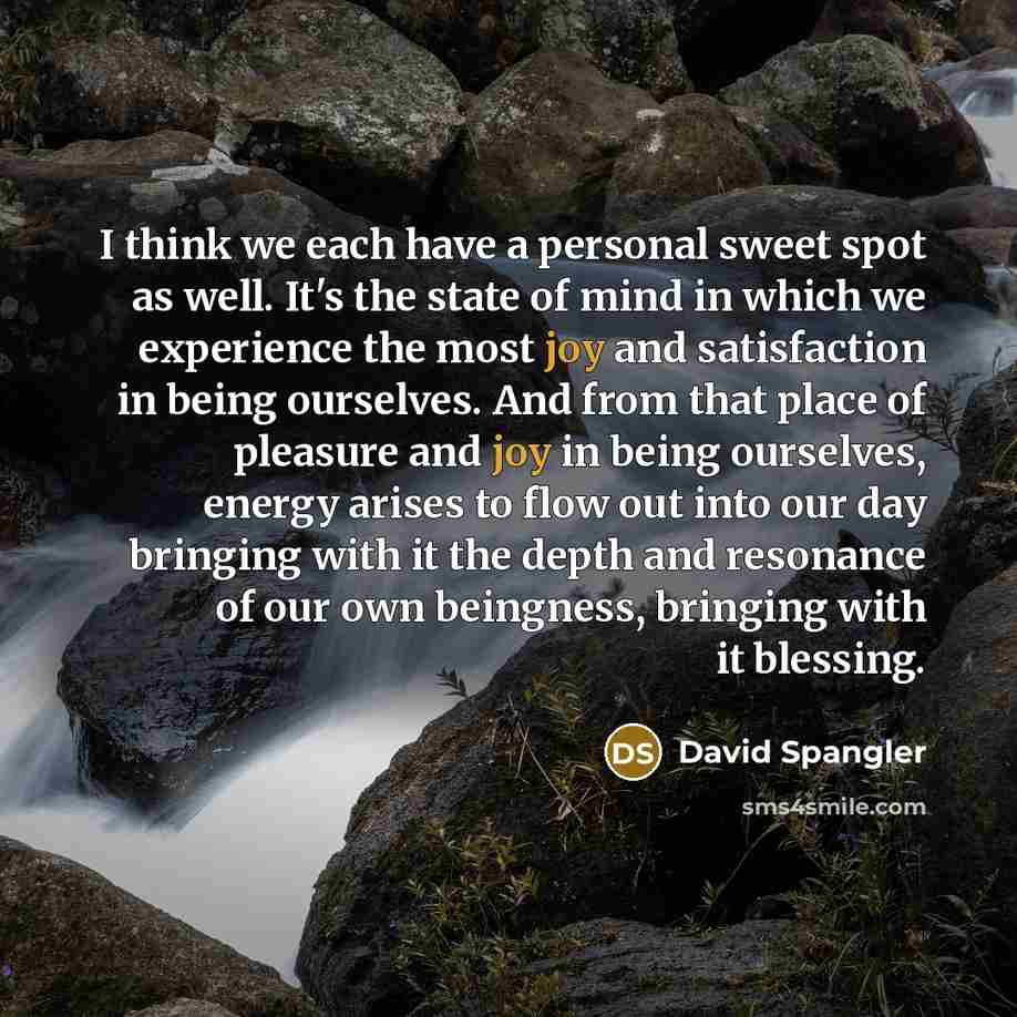 “I think we each have a personal sweet spot as…” quote by David Spangler