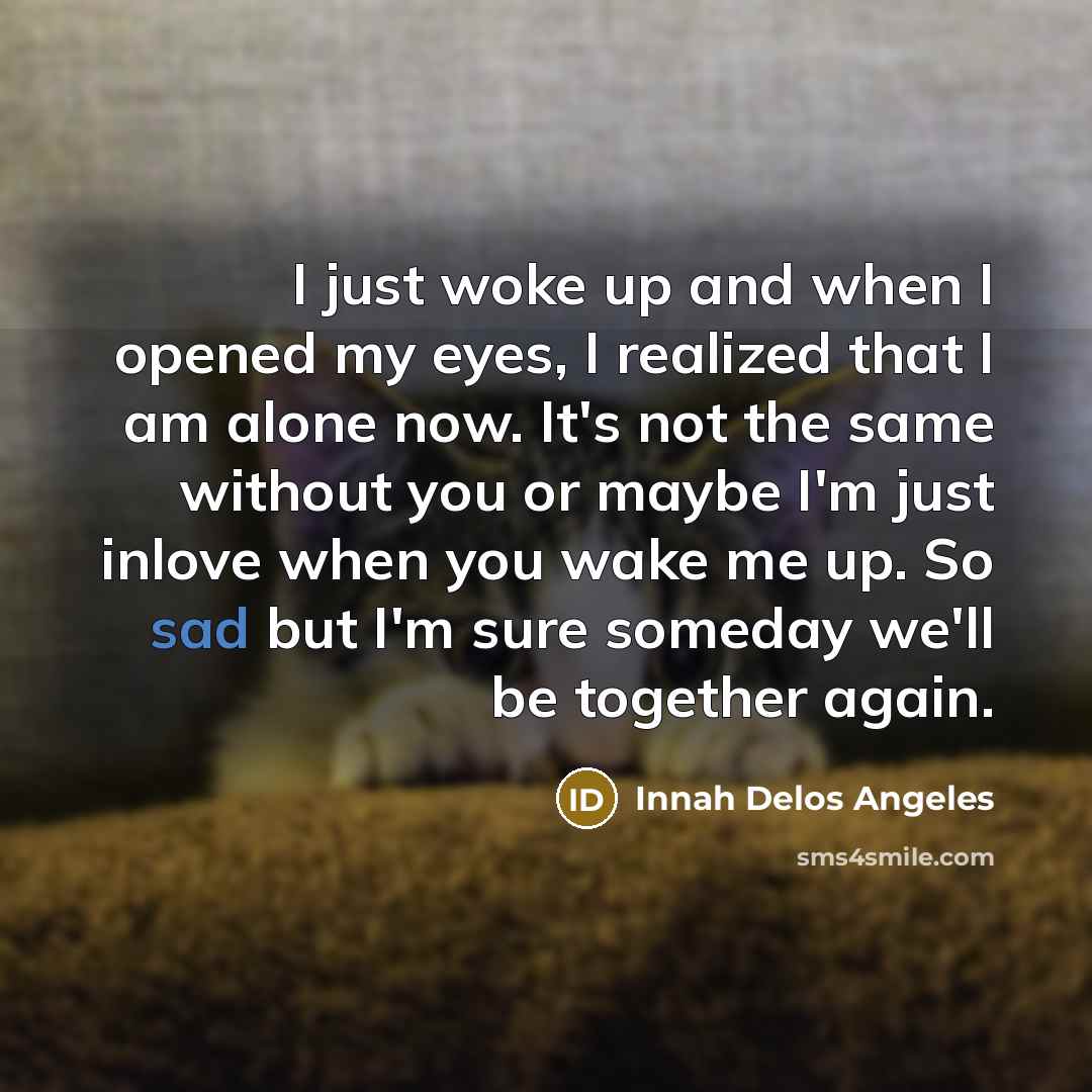 “I just woke up and when I opened my eyes,…” quote by Innah Delos Angeles