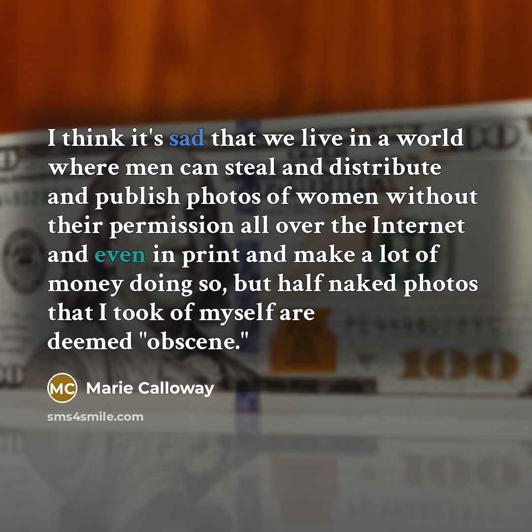 “I think it's sad that we live in a world…” quote by Marie Calloway