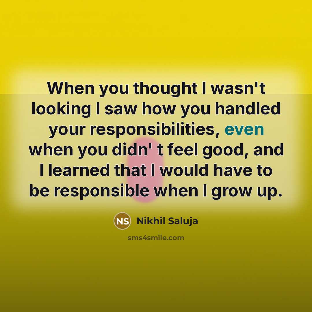 “When you thought I wasn't looking I saw how you…” quote by Nikhil Saluja