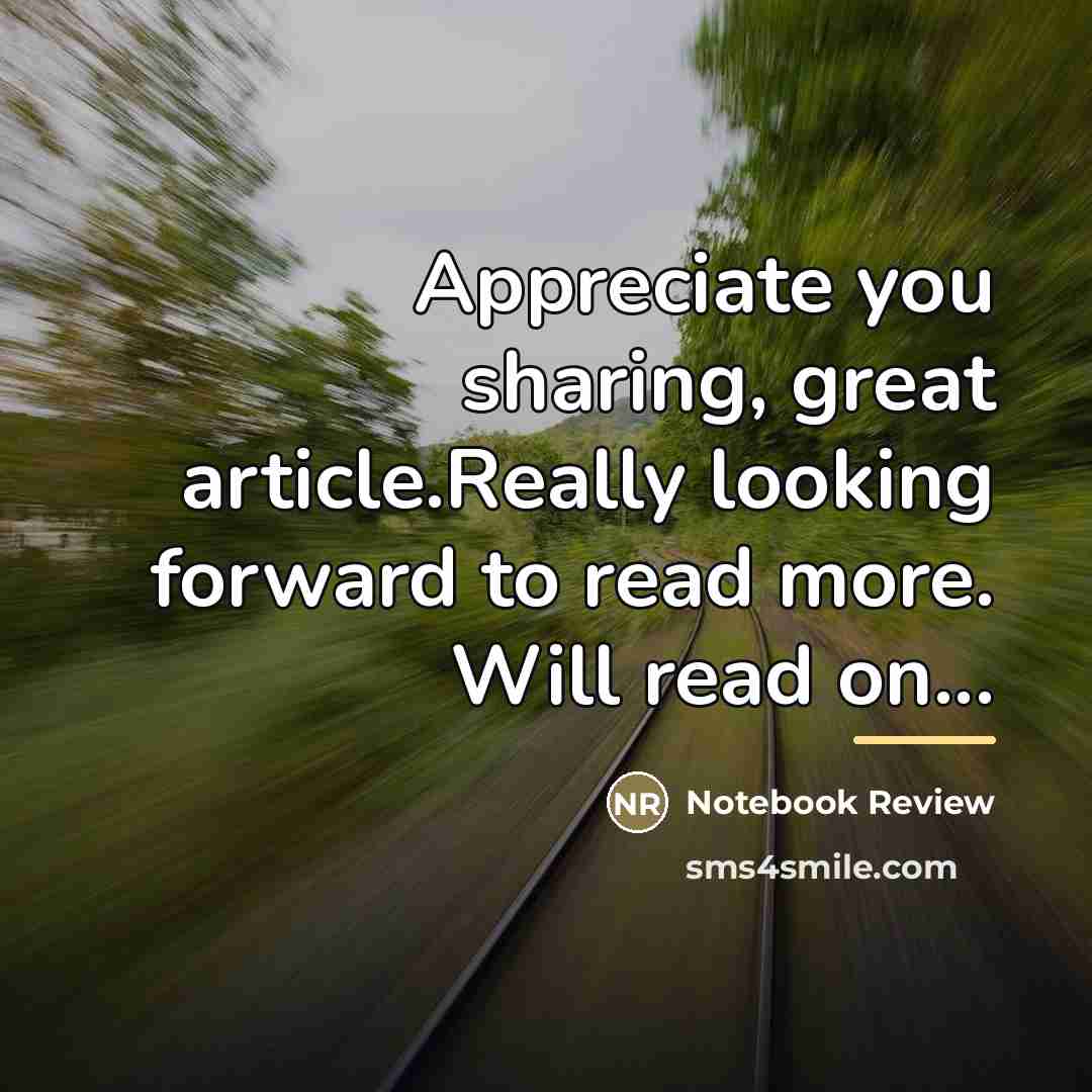 “Appreciate you sharing, great article.Really looking forward to read more.…” quote by Notebook Review