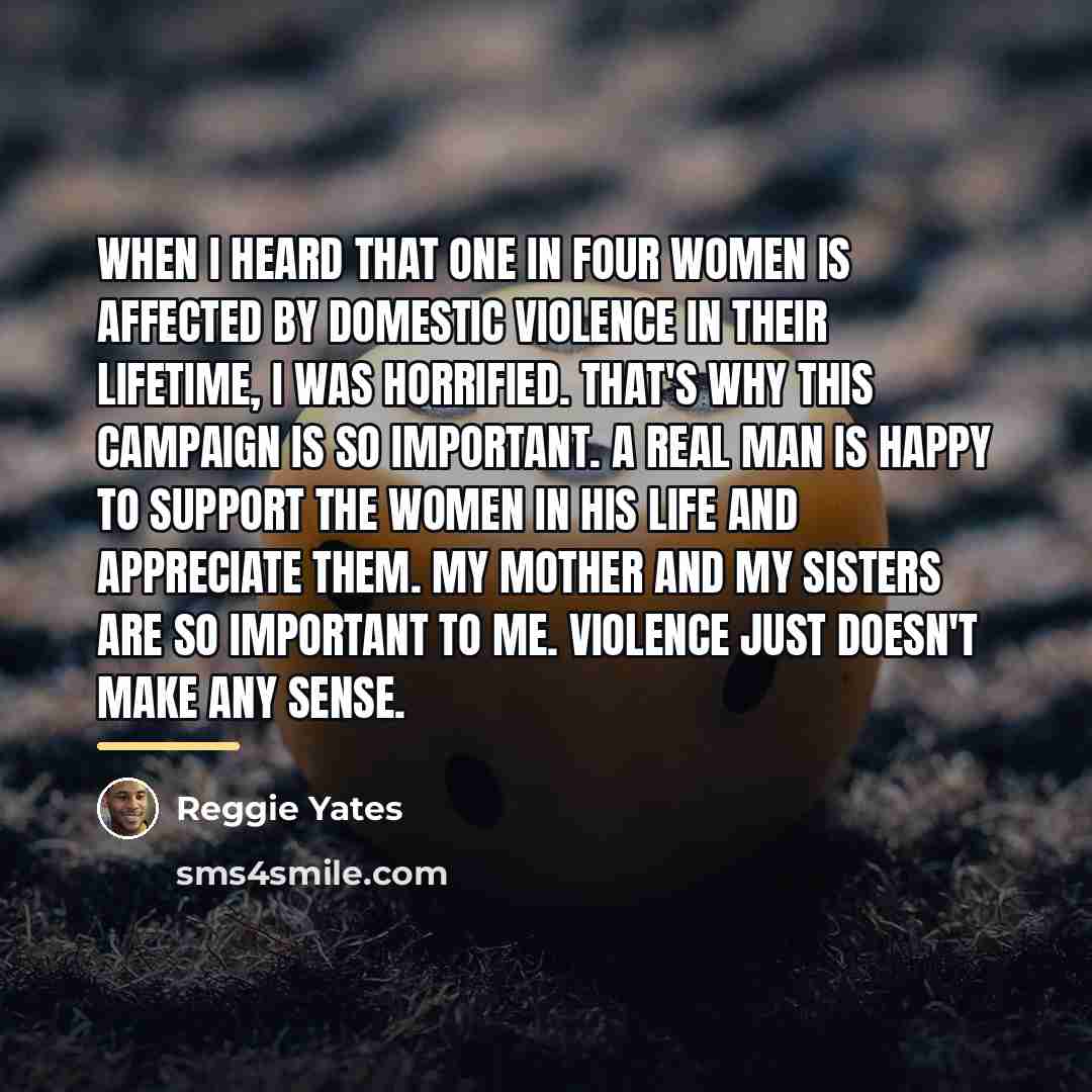 “When I heard that one in four women is affected…” quote by Reggie Yates