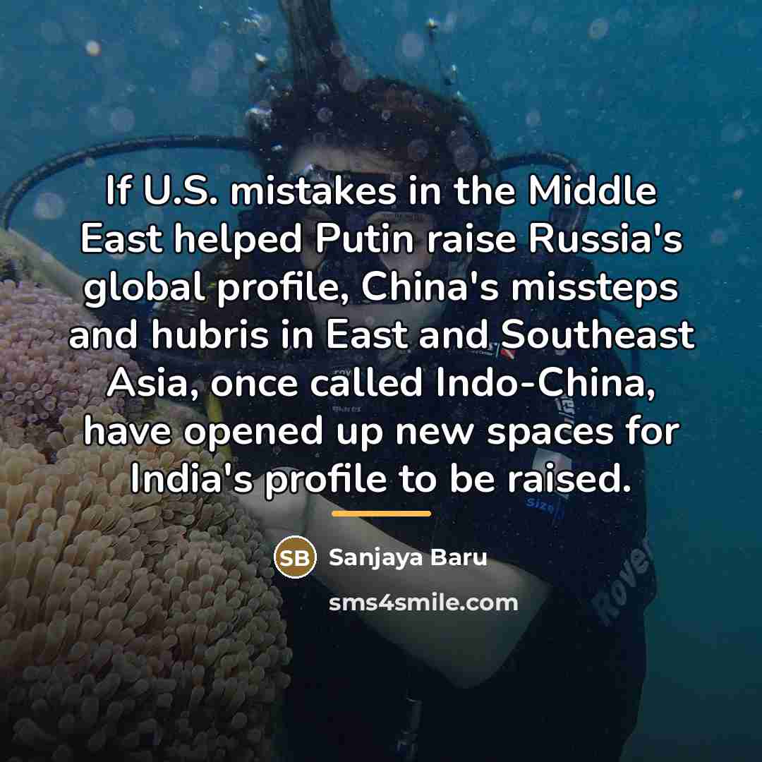 “If U.S. mistakes in the Middle East helped Putin raise…” quote by Sanjaya Baru