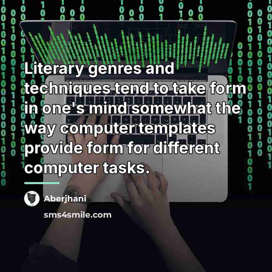 “Literary genres and techniques tend to take form in one's…” quote by Aberjhani