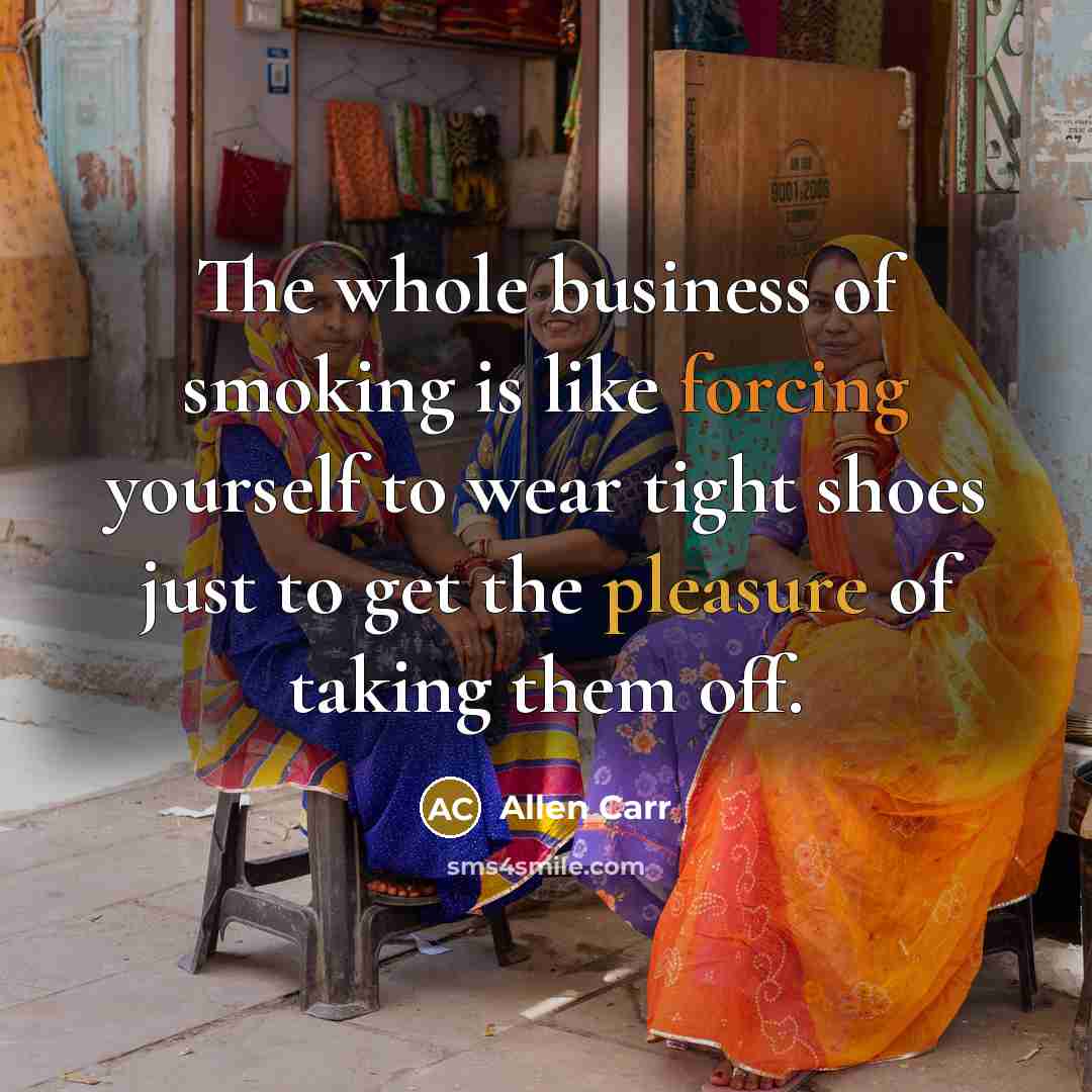 “The whole business of smoking is like forcing yourself to…” quote by Allen Carr